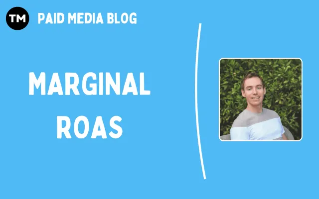 The Secret to Profitable Scaling Isn't More Spend, It's Marginal ROAS