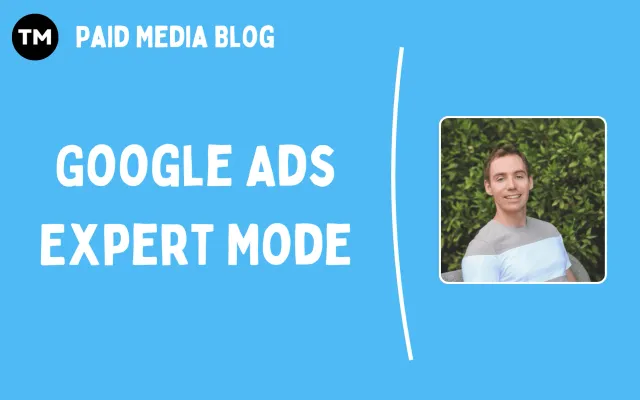 How to Activate Google Ads Expert Mode