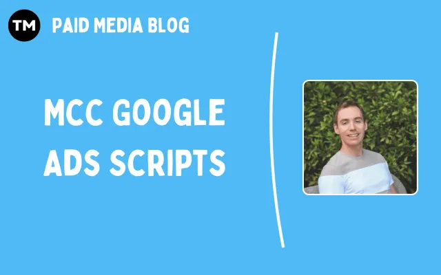 What Are MCC Scripts In Google Ads?