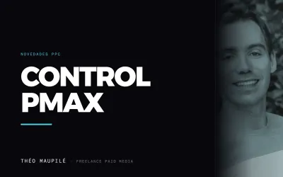 Google Ads da a los anunciantes más control sobre PMax