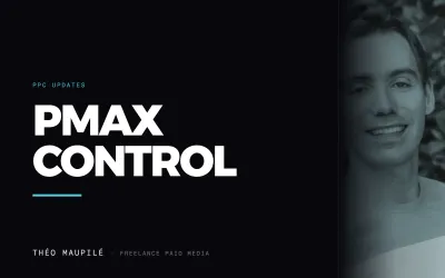 Google Ads Gives Advertisers More Control Over PMax