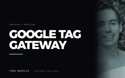 Guía: Google Tag Gateway: comprueba que el tuyo transporta de verdad tus datos