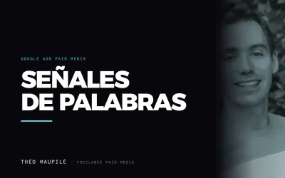 Cómo las señales de palabras clave mejoran tus resultados en Google Ads