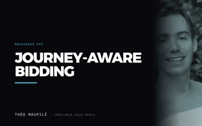 Journey-aware bidding: inútil mientras tus ventas no vuelvan a Google Ads