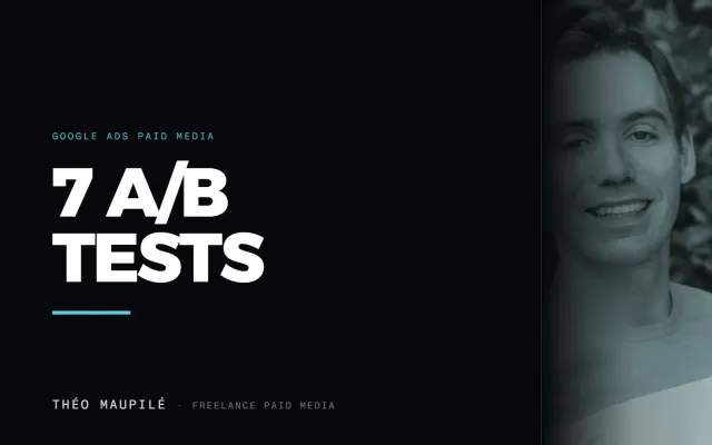 Looking for A/B test inspiration for Google Ads? Here are 7 fresh ideas to explore