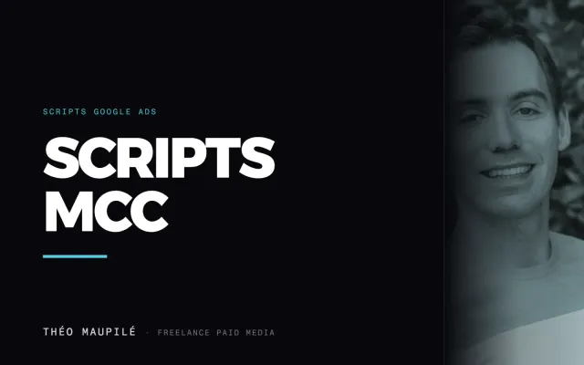 Que sont les scripts MCC dans Google Ads ?