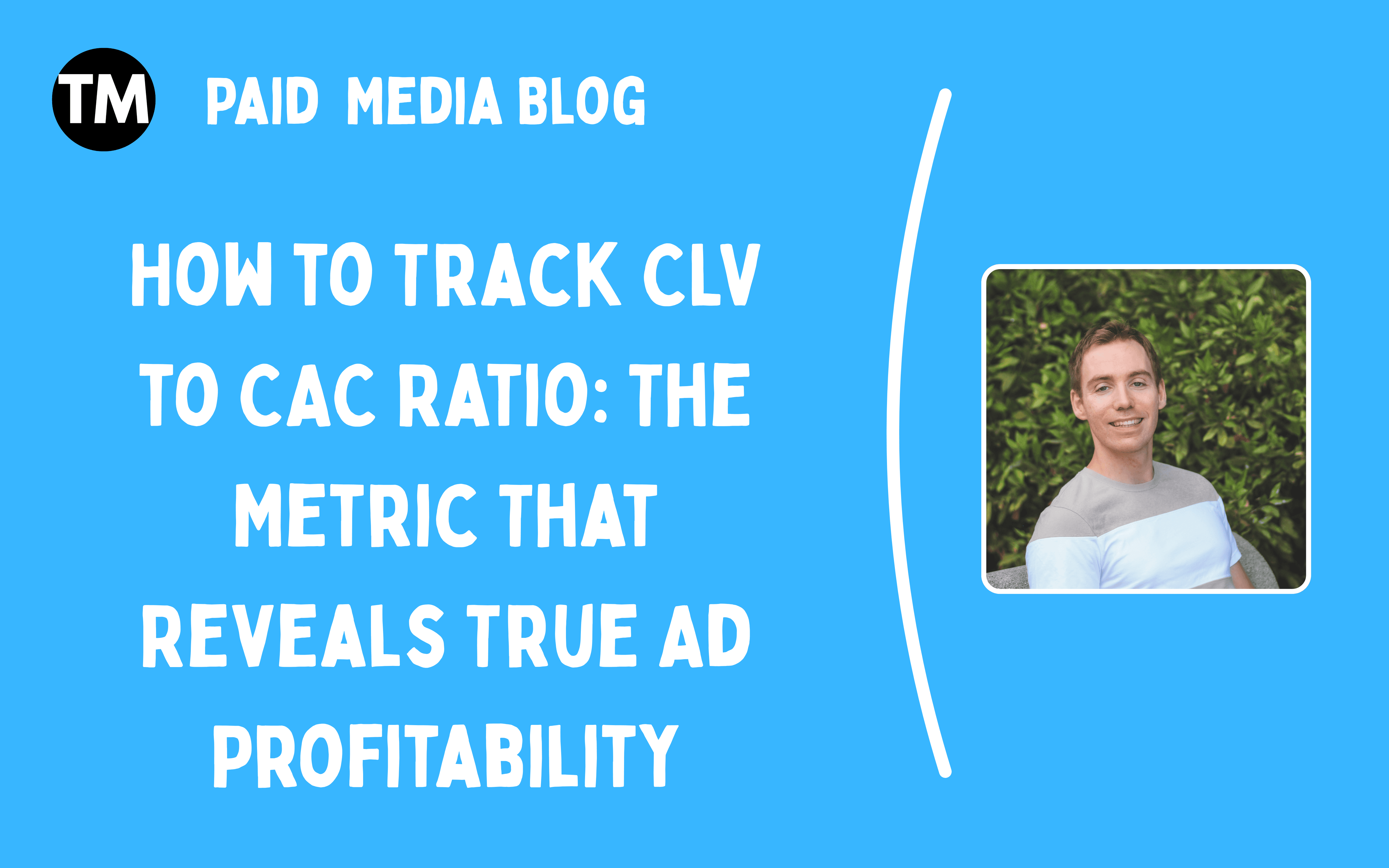 Cómo medir el ratio CLV/CAC: la métrica que revela la verdadera rentabilidad publicitaria